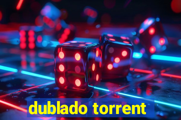 dublado torrent